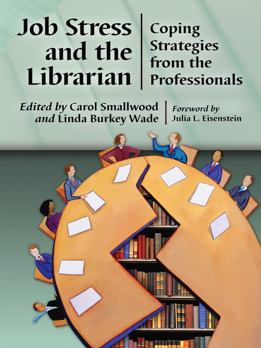Title details for Job Stress and the Librarian by Carol Smallwood - Available